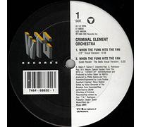 Criminal Element Orchestra - When The Funk Hits The Fan