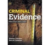 Criminal Evidence: Principles and Cases