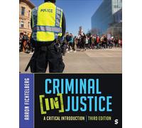 Criminal (In)Justice: A Critical Introduction
