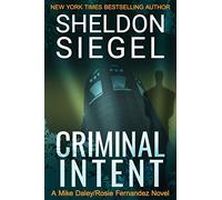 Criminal Intent: Volume 3 (Mike Daley/Rosie Fernandez Legal Thriller)
