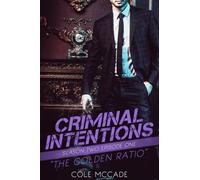 CRIMINAL INTENTIONS: Season Two, Episode One: THE GOLDEN RATIO