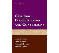Criminal Interrogation and Confessions