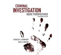 Criminal Investigation: Basic Perspectives – Pearson Education