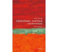 Criminal Justice : A Very Short Introduction