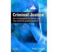 Criminal Justice: An Introduction