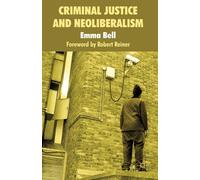 Criminal Justice and Neoliberalism