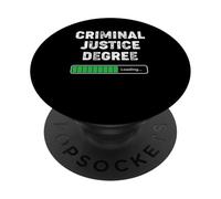 Criminal Justice Degree Loading Funny College Student PopSockets Adhesive PopGrip