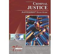 Criminal Justice DSST / DANTES Test Study Guide
