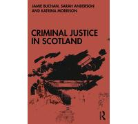 Criminal Justice in Scotland