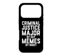 Criminal Justice Major By Day Memes By Night Law School Joke Case for iPhone 17 Pro