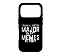 Criminal Justice Major By Day Memes Night Cop Police Student Case for iPhone 17 Pro