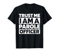 Criminal Justice Offender Supervision - Parole Officer T-Shirt