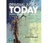 Criminal Justice Today: An introductory text for the 21st century (17th Edition) RENTAL EDITION