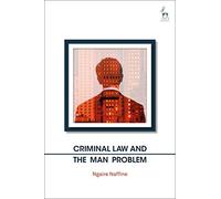 Criminal Law and the Man Problem