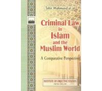 Criminal law in Islam and the Muslim world: A comparative perspective (Readings in Islamic law)