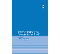 Criminal Liability for Non-Aggressive Death