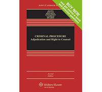 Criminal Procedure: Adjudication and Right to Counsel