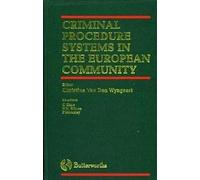 Criminal Procedure Systems in the European Community