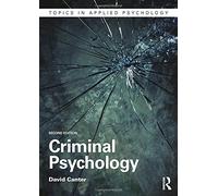 Criminal Psychology (Topics in Applied Psychology) by David Canter(2017-05-05)
