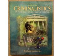 Criminalistics: An Introduction to Forensic Science: United States Edition