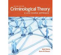 Criminological Theory: A Life-course Approach