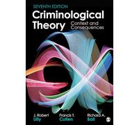 Criminological Theory: Context and Consequences