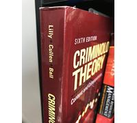 Criminological Theory: Context and Consequences 6th edition by Lilly, J. (James) Robert, Cullen, Francis T., Ball, Richard (2014) Paperback
