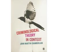 Criminological Theory in Context