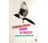 Criminological Theory in Context