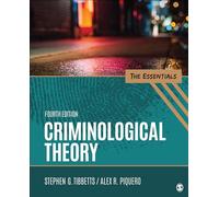 Criminological Theory: The Essentials