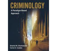 Criminology: A Paradigm-Based Approach