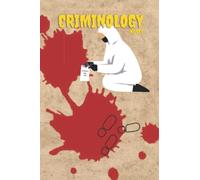 Criminology Notes: Criminology Student Notebook - 6x9 Inch - 100 Numbered Lined Pages - College, University, Home Studies - Back To School