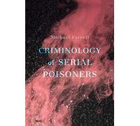Criminology of Serial Poisoners