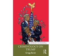 Criminology on Trump (Crimes of the Powerful)