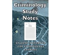 Criminology Study Notes: Student Notebook For Criminology Courses | 6 x 9" | 100 Pages | Great For New University Or College Students