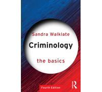 Criminology : The Basics