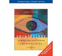 Criminology: Theories, Patterns, and Pypologies
