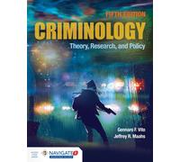 Criminology: Theory, Research, And Policy