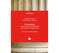 Criminology - Understanding Crime, Criminality, and Justice in a Changing World (Social Sciences)