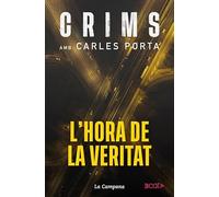 Crims amb Carles Porta - L'hora de la veritat: 4 (Divulgació)