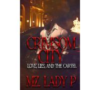 Crimsom City: Love, Lies, & Betrayal
