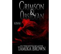 Crimson and Obsidian: A DeLuca Valentine (The Miami DeLucas)
