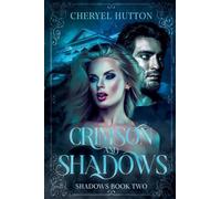 Crimson and Shadows: 2