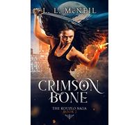 Crimson Bone: 2 (Kouzlo Saga)