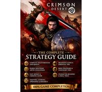 Crimson Desert The Complete Official Strategy Guide & Walkthrough: Main Story, Puzzles & Abyss, Bosses, Crafting/Cooking/Research, 100% Completion Secrets & Hidden Collectibles (2026 Full Editioin)