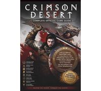 CRIMSON DESRT: COMPLETE OFFICIAL GAME GUIDE Master the World of Crimson Desert with Advanced Combat Tactics, Exploration Secrets, and Complete Progression.
