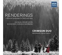 Crimson Duo - Renderings - A Musical Landscape for Violin and Harp | Kirsten Soriano Broberg, Patricio Da Silva, Henriette Renié, Nino Rota and Gary Schocker