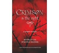 Crimson is the Night: A Vampire Novelette (Beguiled by Night)