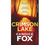 Crimson Lake: Thriller