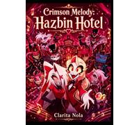 Crimson Melody: Hazbin’s Hotel